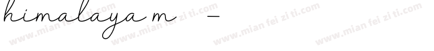 himalaya m常规字体转换